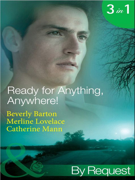Title details for Ready for Anything, Anywhere! by Beverly Barton - Available